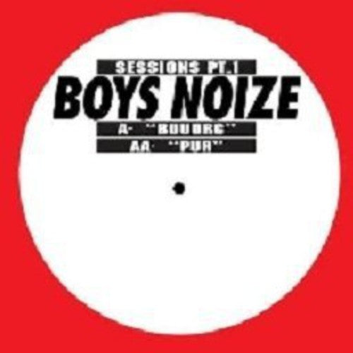 the album cover for Boys Noize - Sessions, Part 1