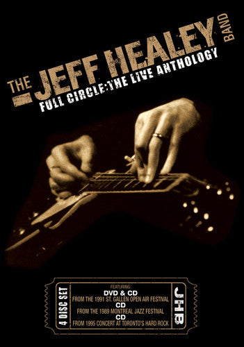 the album cover for Jeff Healey Band - Full Circle: The Live Anthology [3CD/1DVD]
