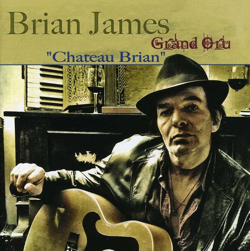the album cover for Brian James Grand Cru - Chateau Brian