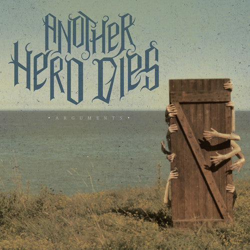 the album cover for Another Hero Dies - Arguments