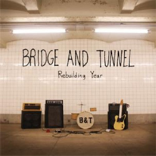 the album cover for Bridge & Tunnel - Rebuilding Year