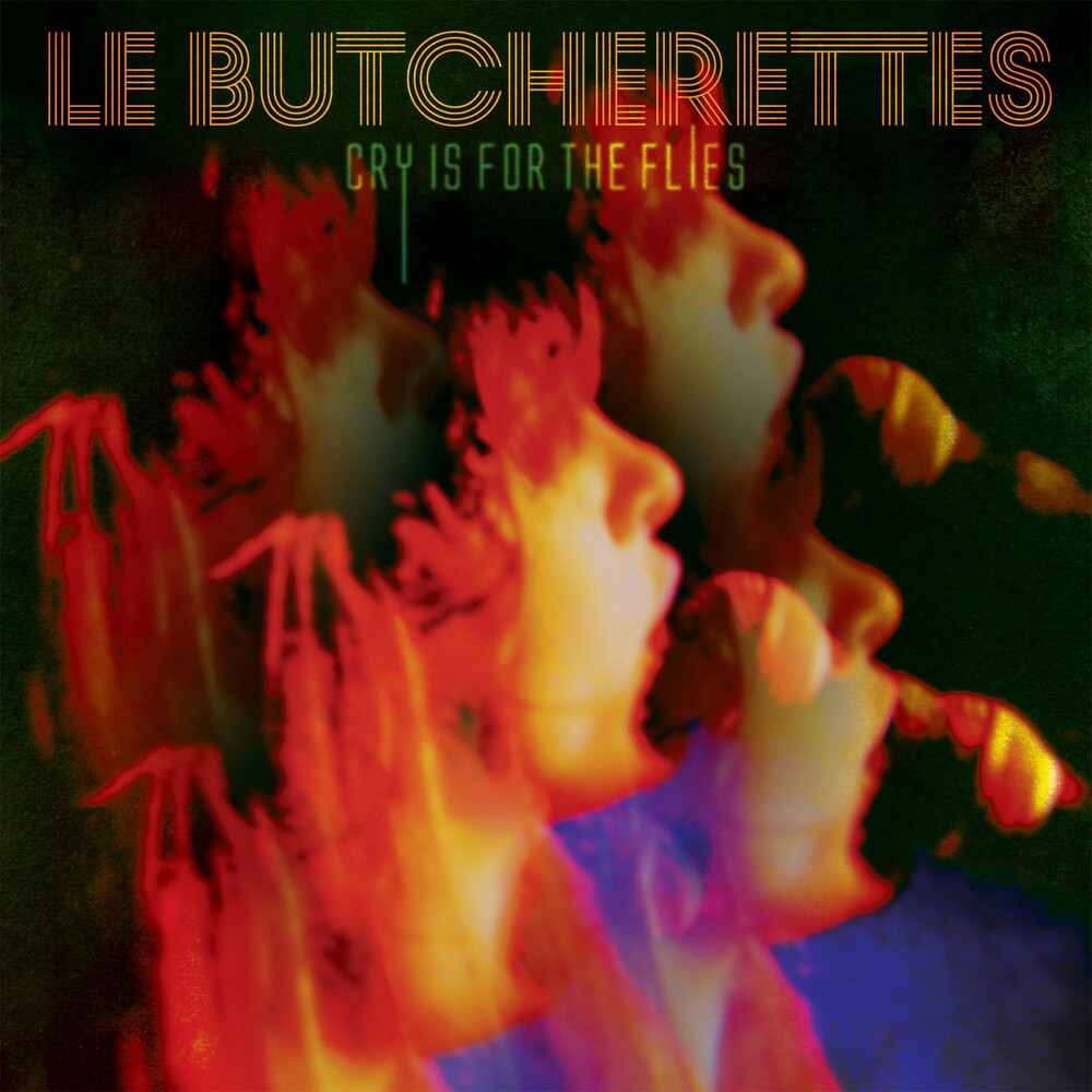 the album cover for Le Butcherettes - Cry Is for the Flies
