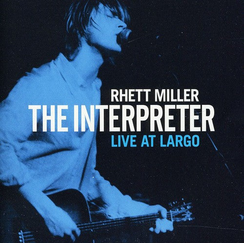 Rhett Miller - The Interpreter Live at Largo [CD]
