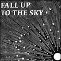 the album cover for No Regular Play - Fall Up to the Sky