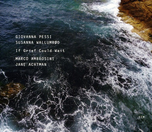 the album cover for Giovanna Pessi - If Grief Could Wait