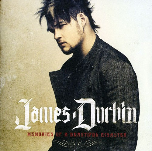 the album cover for James Durbin - Memories of a Beautiful Disaster