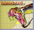the album cover for Bleubird - Cannonbal