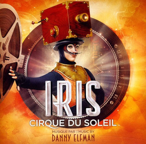 the album cover for Cirque Du Soleil - Iris (Original Soundtrack)