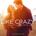 the album cover for Like Crazy - Like Crazy (Original Soundtrack)