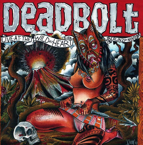 the album cover for Deadbolt - Live at the Wild at Heart (Berlin)