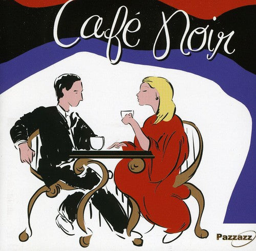 the album cover for Cafe Noir - Cafe Noir / Various