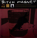 the album cover for Bitch Magnet - Bitch Magnet