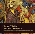 the album cover for Paddy O' Brien - Mixing the Punch
