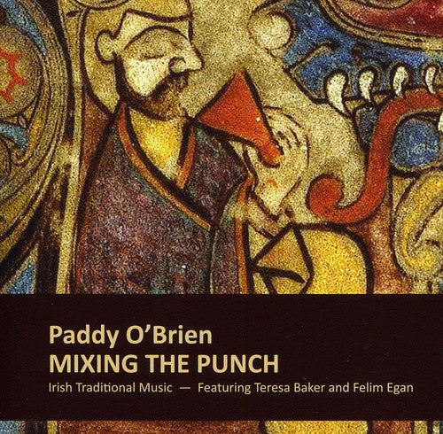 the album cover for Paddy O' Brien - Mixing the Punch