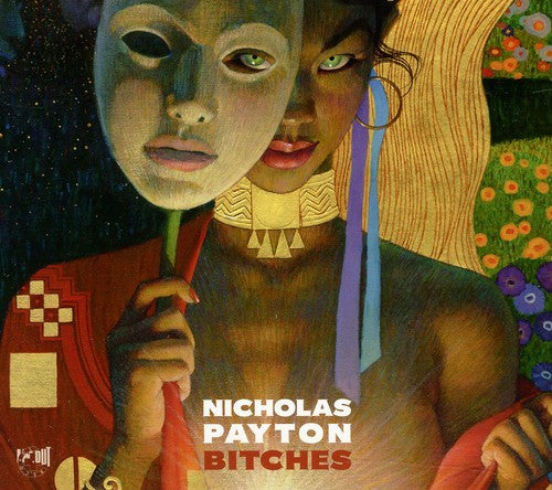 the album cover for Nicholas Payton - Bitches