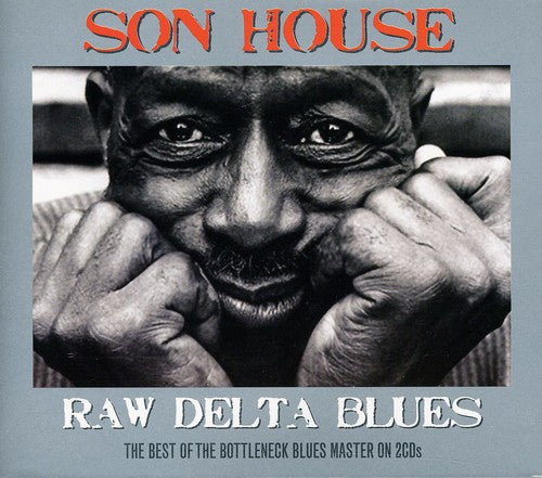 the album cover for Son House - Raw Delta Blues [Import]