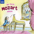 the album cover for My First Mozart Album / Various - My First Mozart Album / Various