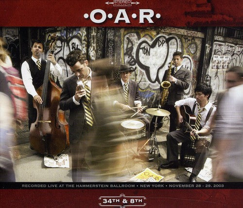 the album cover for O.A.R. - 34th and 8th