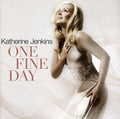 the album cover for Katherine Jenkins - One Fine Day