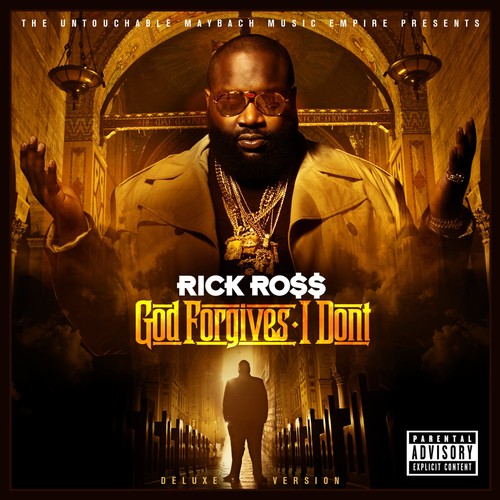 the album cover for Rick Ross - God Forgives I Don't [DELUXE PA]