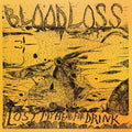 the album cover for Bloodloss - Lost My Head for Drink
