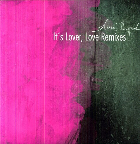 the album cover for AÃ©rea Negrot - It's Lover Love Remixes