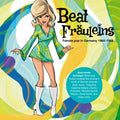 the album cover for Beat Frsuleins Female Pop In Germany 1964-68 - Beat Frauleins: Female Pop In Germany 1964-1968