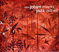 the album cover for Mario Adnet - More Jobim Jazz