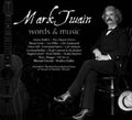 the album cover for Mark Twain Words & Music - Mark Twain Words and Music