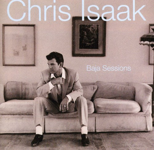 the album cover for Chris Isaak - Baja Sessions