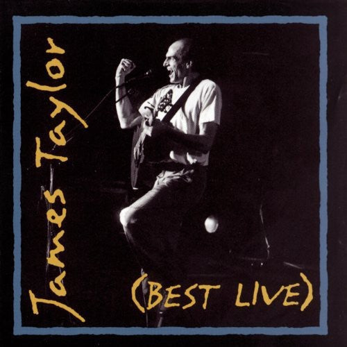 the album cover for James Taylor - James Taylor [Best Live]
