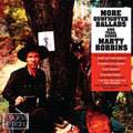 the album cover for Marty Robbins - More Gunfighter Ballads & Trail Songs [Import]