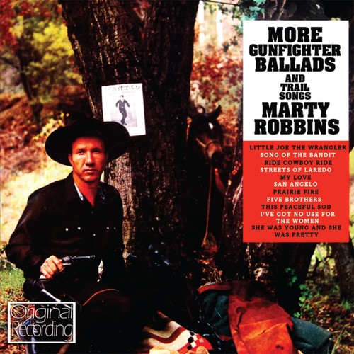 the album cover for Marty Robbins - More Gunfighter Ballads & Trail Songs [Import]
