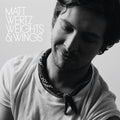 the album cover for Matt Wertz - Weights and Wings