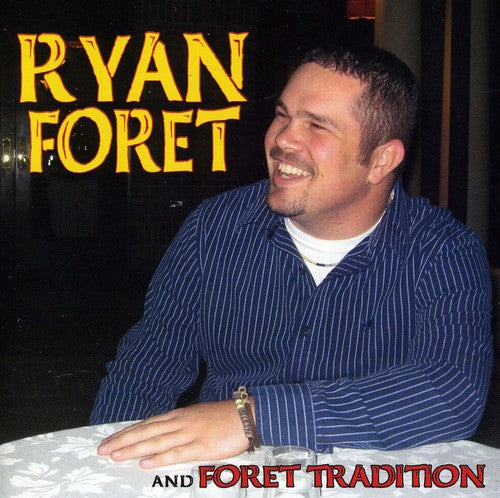 the album cover for Ryan Foret And Foret Tradition - Let the Groove Move Ya