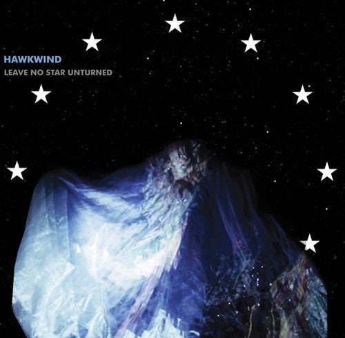 the album cover for Hawkwind - Leave No Star Unturned: Cambridge January, 1972