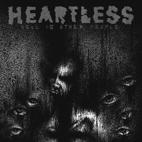 the album cover for The Heartless - Hell Is Other People [Deluxe]
