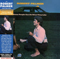 the album cover for Robert Palmer - Some People Can Do What They Like