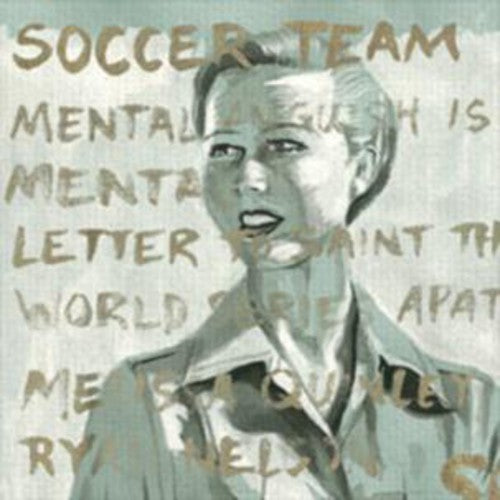 the album cover for Soccer Team - 3 Song 7 Inch