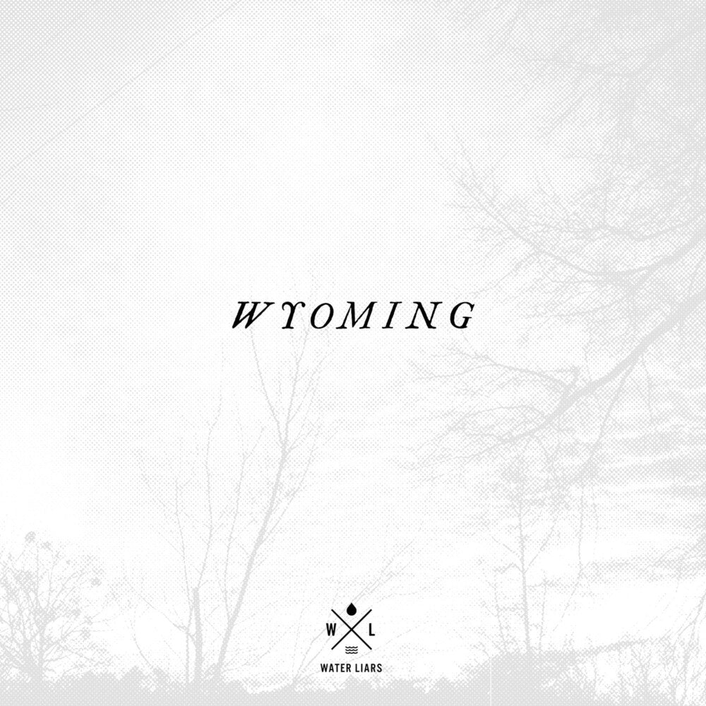 the album cover for Water Liars - Wyoming
