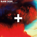 the album cover for Blank Dogs - Collected By Itself