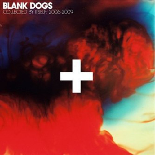 the album cover for Blank Dogs - Collected By Itself