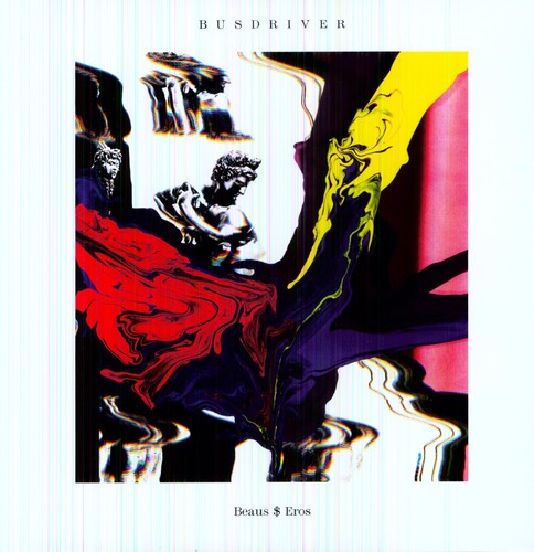 the album cover for Busdriver - Beaus$Eros