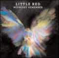 the album cover for Little Red - Midnight Remember [Import]