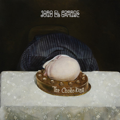 the album cover for Jono El Grande - The Choko King