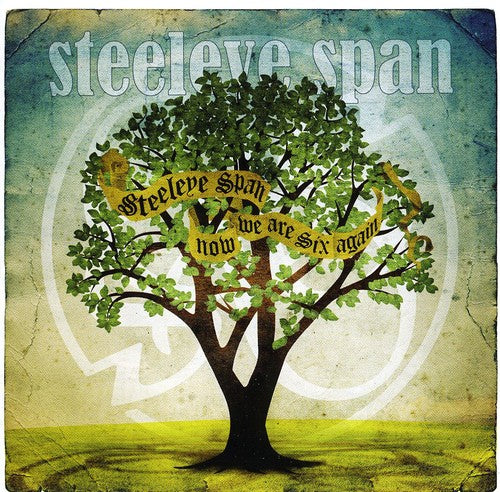 the album cover for Steeleye Span - Now We Are Six Again