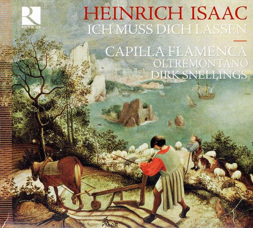 the album cover for Isaac / Capilla Flamenca / Snellings - Ich Muss Dich Lassen [Digipak]
