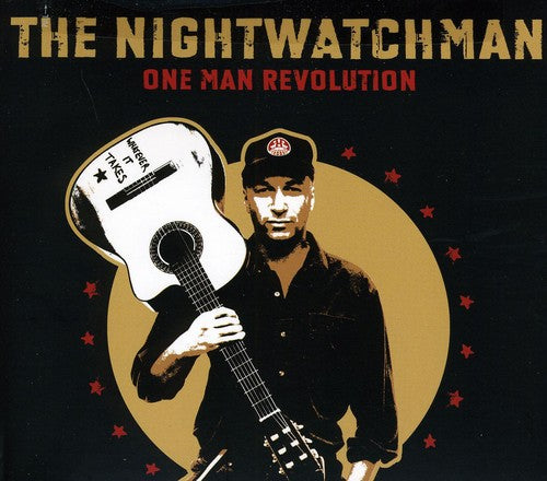 the album cover for Tom Morello: The Nightwatchman - One Man Revolution