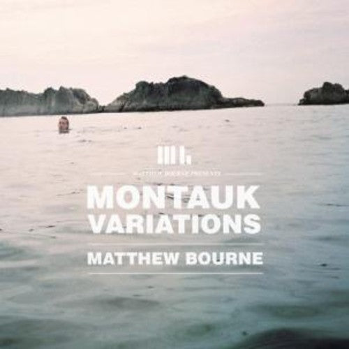 the album cover for Matthew Bourne - Montauk Variations