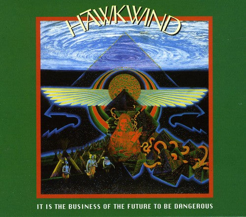 the album cover for Hawkwind - It Is The Business Of The Future To Be Dangerous [Import]